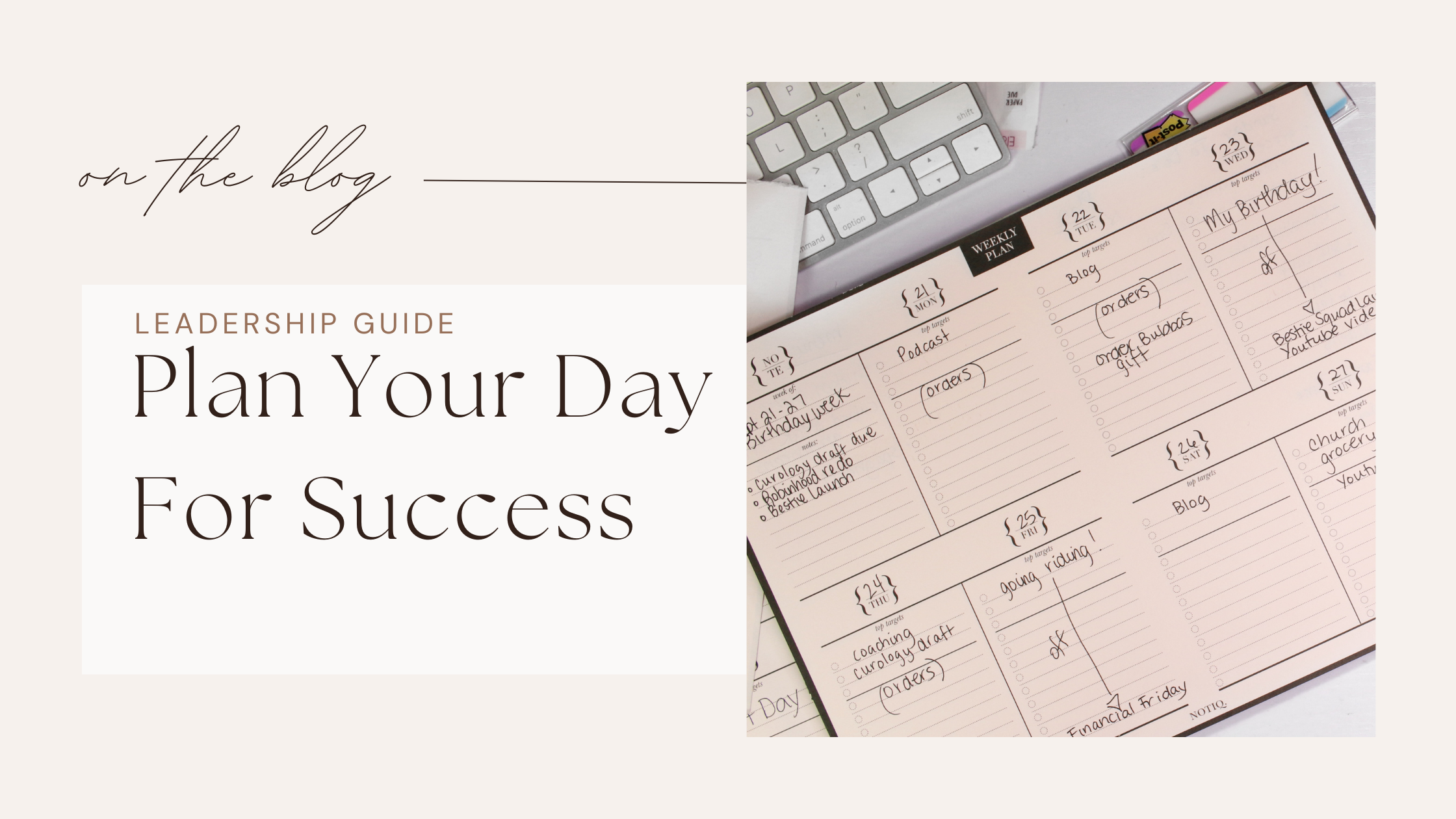 A Leaders Guide to Planning Your Day For Success – Elaine Michelle Studio