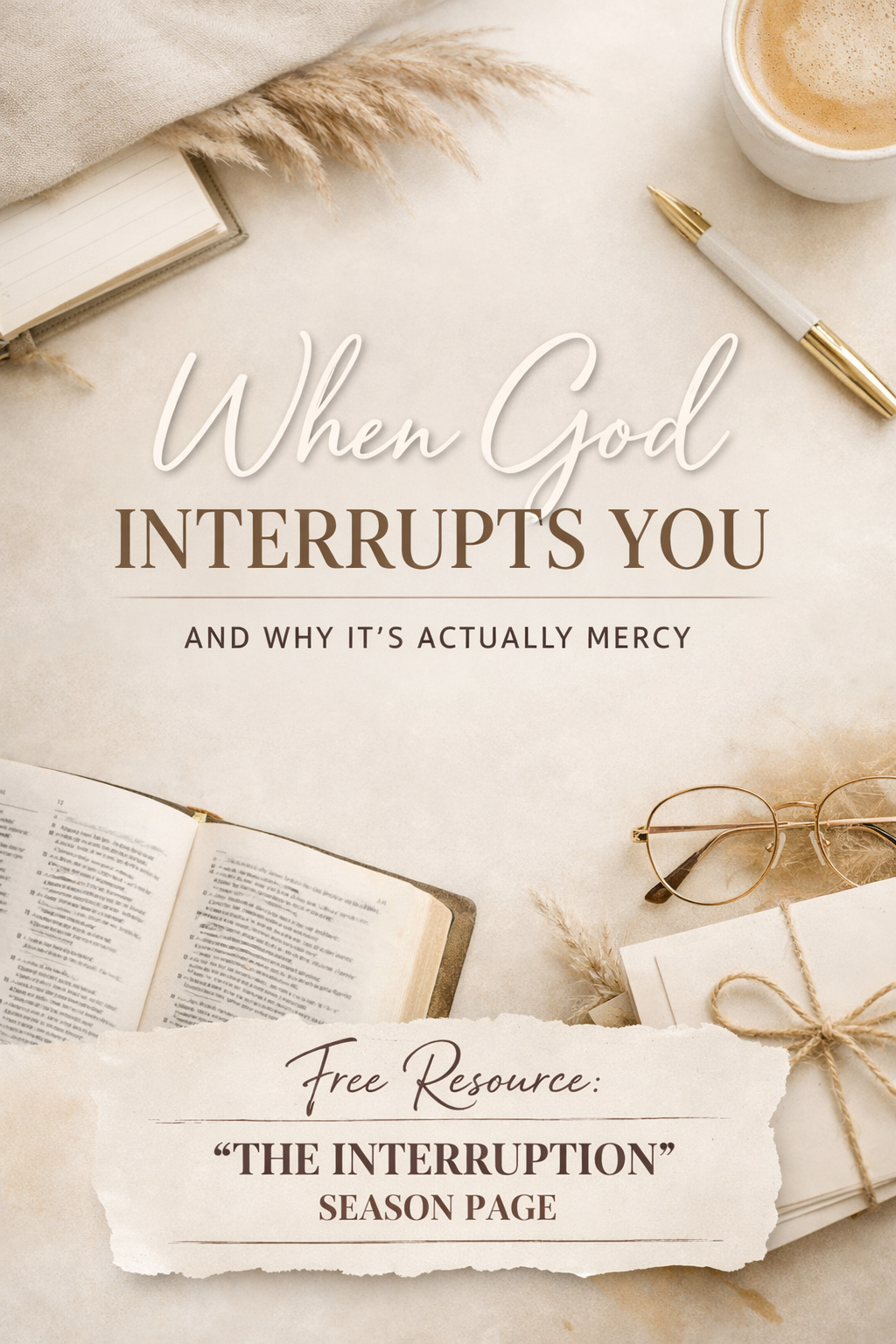 When God Interrupts You (and Why It’s Actually Mercy)