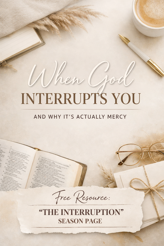When God Interrupts You (and Why It’s Actually Mercy)