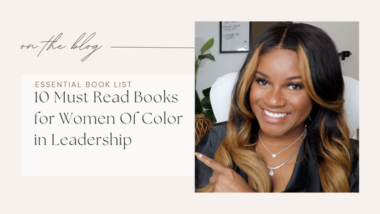 Essential Book List for Women of Color in Leadership